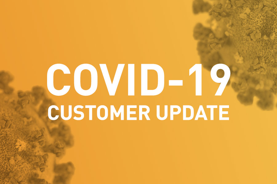 Covid-19 Customer Update